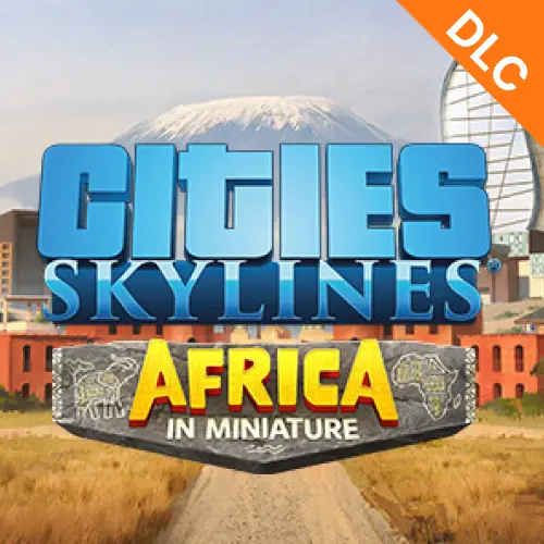 Cities: Skylines Africa in Miniature DLC Steam CD Key